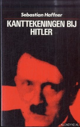 Haffner, Sebastian - Kanttekeningen bij Hitler