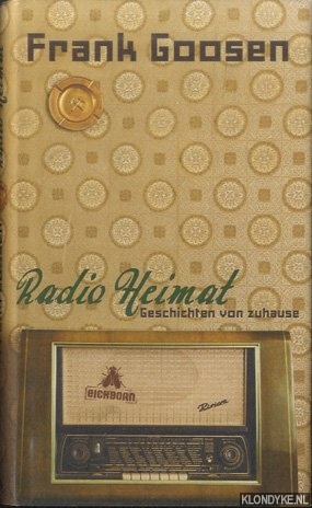 Goosen, Frank - Radio Heimat: Geschichten von zuhause