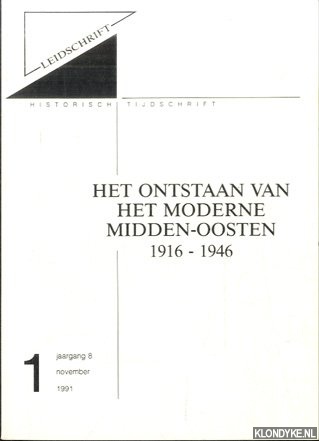 Hoff, Ruud - e.a. - Het ontstaan van het moderne Midden-Oosten 1916-1946