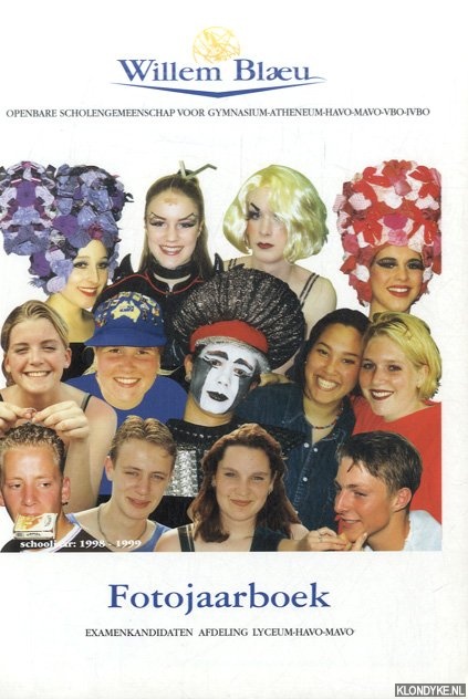 Snater, A. (voorwoord) - Willem Blaeu: Openbare scholengemeenschap voor Gymnasium-Atheneum-Havo-Mavo-(I)VBO. Fotojaarboek 1998-1999. Examenkandidaten afdeling Lyceum-Havo-Mavo