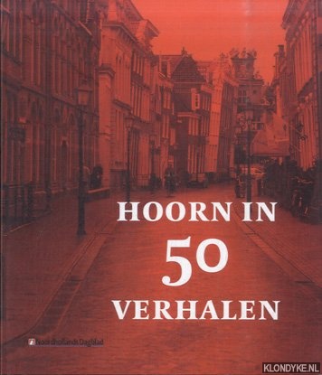 Snaas, Annette - Hoorn in 50 verhalen