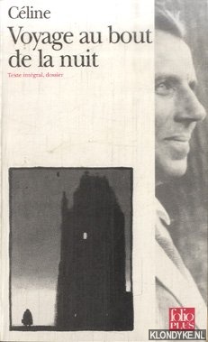 Cline, Louis-Ferdinand - Voyage au bout de la nuit