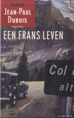 Dubois, Jean-Paul - Een Frans leven