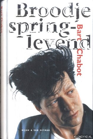 Chabot, Bart - Broodje Springlevend