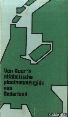 Larsen van Neerland, G.A. (samengesteld door) - Van Goors alfabetische plaatsnamengids van Nederland
