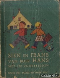 Mare, Piet & Henk Kemp - Sien en Frans van boer Hans. Met 100 voorbeelden