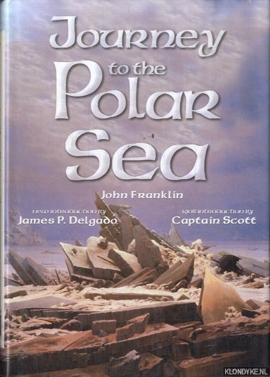 Franklin, Sir John - Journey to the Polar Sea