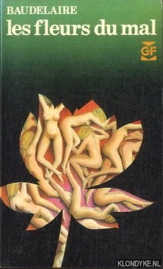 Baudelaire, Charles - Les fleurs du mal et autres pomes