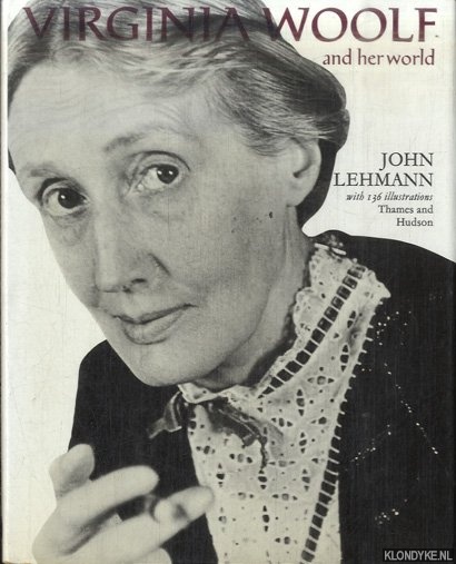 Lehmann, John - Virginia Woolf and her world