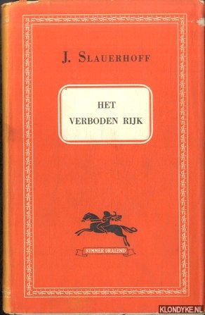 Slauerhoff, J. - Het verboden rijk