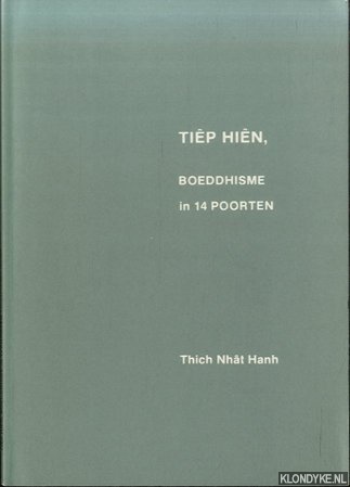 Hanh, Thich Nhat - Tip hin, boeddhisme in 14 poorten