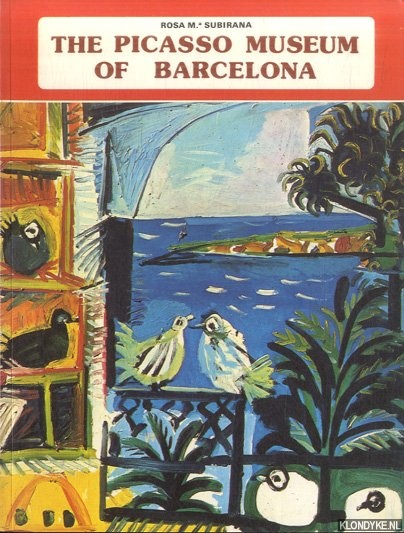 Subirana, Rosa Maria - The Picasso Museum of Barcelona