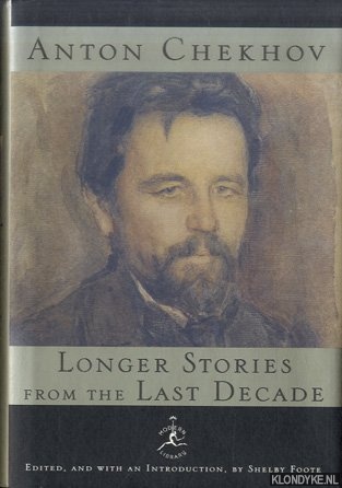 Chekhov, Anton - Longer Stories from the Last Decade