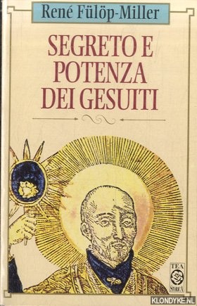 Flp-Miller, Ren - Segreto e potenza dei gesuiti