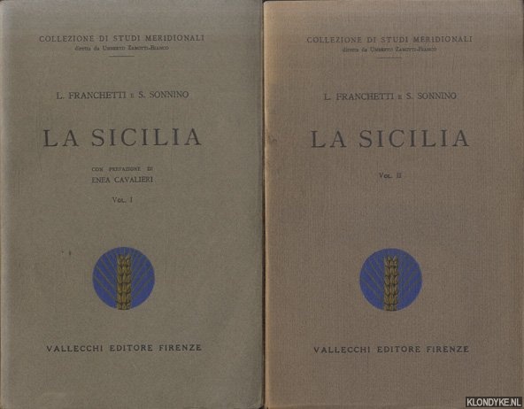 Franchetti, Leopoldo & S. Sonnino & Enea Cavalieri (prefazione) - La Sicilia (2 volumes)