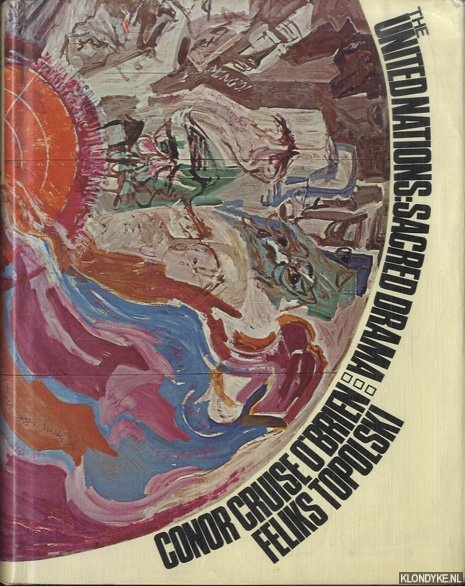 Topolski, Feliks (drawings) & Conor Cruise o'Brien - The United Nations: Sacred Drama &SIGNED*