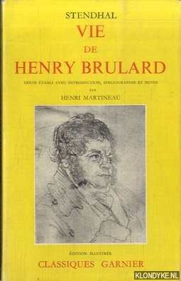 Stendhal - Vie de Henry Brulard
