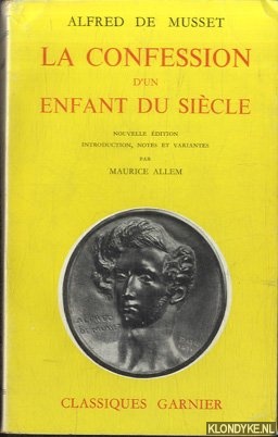 Musset, Alfred de - La confession d'un enfant du sicle