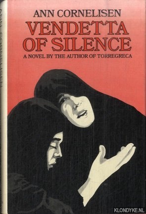 Cornelisen, Ann - Vendetta of Silence