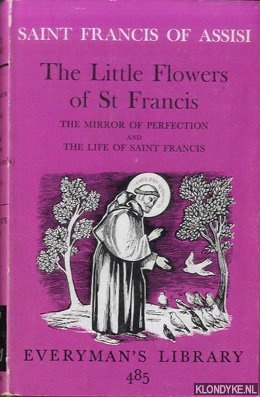 Assisi, Saint Francis of - The Little Flowers of St Francis