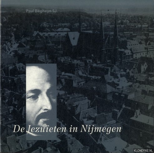 Begheyn, Paul - De Jezueten in Nijmegen