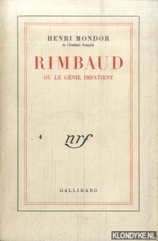 Mondor, Henri - Rimbaud ou le gnie impatient