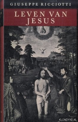 Ricciotti, Guiseppe - Leven van Jesus