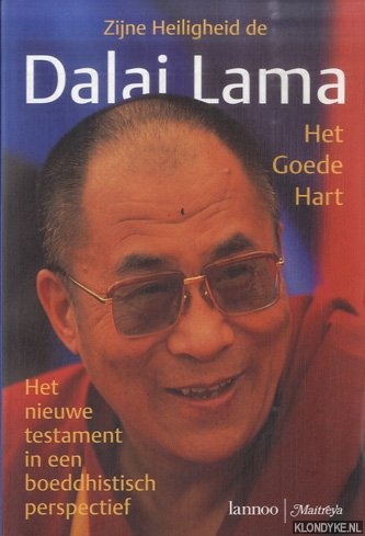 Dalai Lama, De - Het goede hart. Het nieuwe testament vanuit een boeddhistische visie