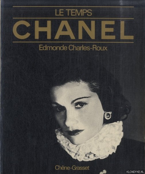 Charles-Roux, Edmonde - Le Temps Chanel