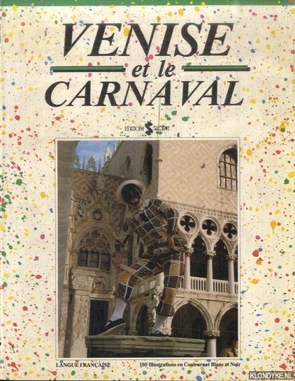 Rdaction de la Edizione Storti - Venise et le carnaval
