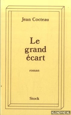 Cocteau, Jean - Le grand cart