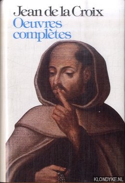 Croix, Jean de la - Oeuvres compltes