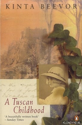 Beevor, KinTa - a Tuscan childhood