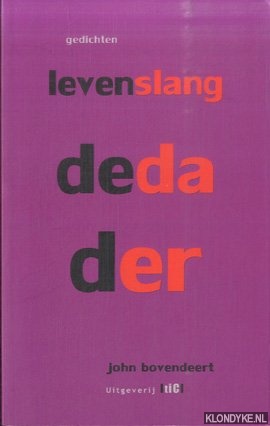 Bovendeert, John - Levenslang de dader