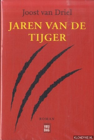 Driel, Joost van - Jaren van de tijger