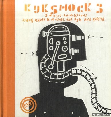 Schupp, Sjeng & Michiel van Dijk - Kijkshock 3: 9 Music Animations + DVD