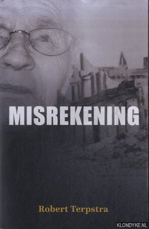 Terpstra, Robert - Misrekening