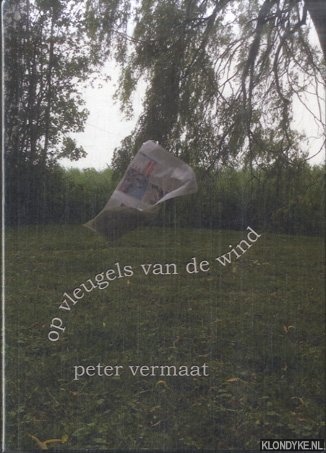 Vermaat, Peter - Op vleugels van de wind: gedichten van een lage terp + CD