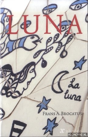 Brocatus, Frans A. - Luna *met GESIGNEERDE kaart*