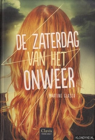 Glaser, Martine - De zaterdag van het onweer