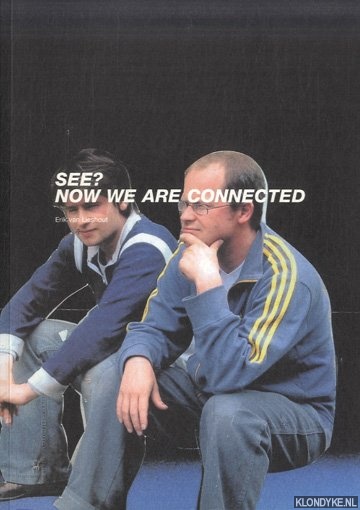 Lieshout, Ellie van - See? Now we are connected