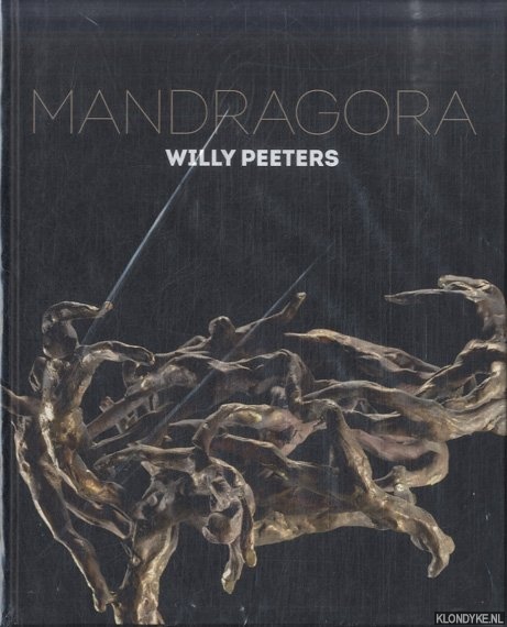Cauwenberge, Johan van - Willy Peeters: Mandragora