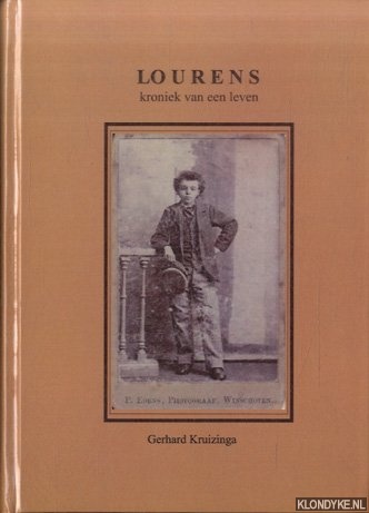 Kruizinga, Gerhard - Lourens 1879-1963. Kroniek van een leven