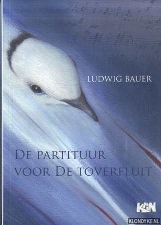 Bauer, Ludwig - De partituur voor De toverfluit