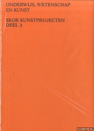 Melis, Liesbeth (redactie) - Onderwijs, wetenschap en kunst