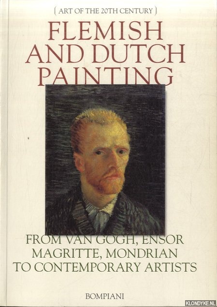 Fuchs, Rudi & Jan Hoet - Flemish and Dutch painting. From Van Gogh, Ensor, Magritte, Mondrian to contemporary artists
