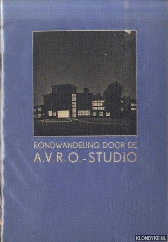 Diverse auteurs - Rondwandeling door de A.V.R.O.-Studio