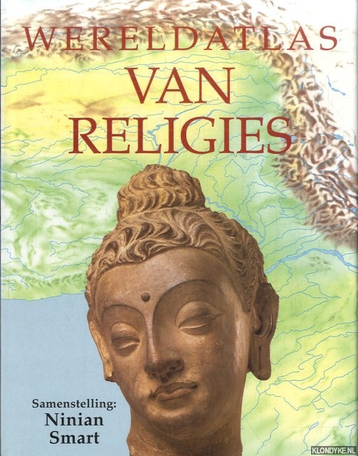 Smart, Ninian - Wereldatlas van religies