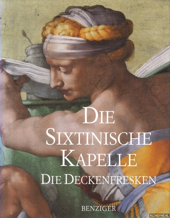 Colalucci, Gianluigi - a.o. - Die Sixtinische Kapelle. Das jngste Gericht