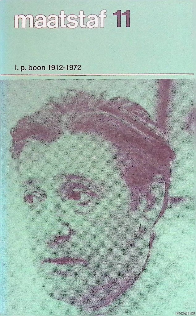 Ros, Martin & Gerrit Komrij - Maatstaf 11: L.P. Boon 1912-1972